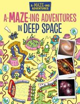 A-Maze-Ing Adventures- A-Maze-Ing Adventures in Deep Space