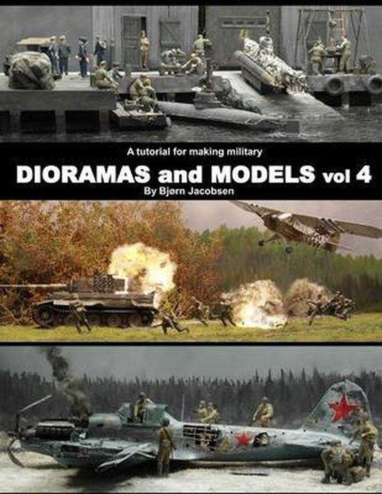 Dioramas and Models-A tutorial for making military DIORAMAS  ... - cover