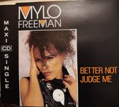 Mylo Freeman ‎– Better Not Judge Me / Sometimes / Love You Down (Live Version) 3 Track Cd Maxi 1991