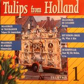 Tulips From Holland 1 - De Beste Draaiorgelmuziek - Cd Album- Draaiorgel de Troubadour, De Averden , De Canadees, Europa Orgel, De Kempenaar