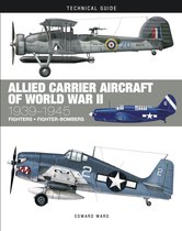 Technical Guides- Allied Carrier Aircraft of World War II