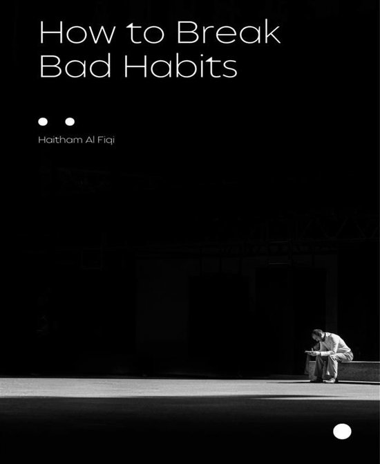 How to Break Bad Habits - cover
