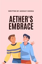 Aether's Embrace