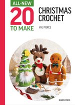 All-New Twenty to Make- All-New Twenty to Make: Christmas Crochet