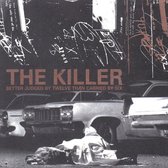 The Killer - Better To Be Judged By Twelve Than Be Carried By Six (2 CD)