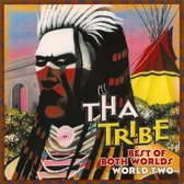 Tha Tribe - Best Of Both Worlds - World Two (CD)