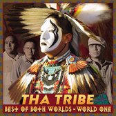 Tha Tribe - Best Of Both Worlds - World One (CD)