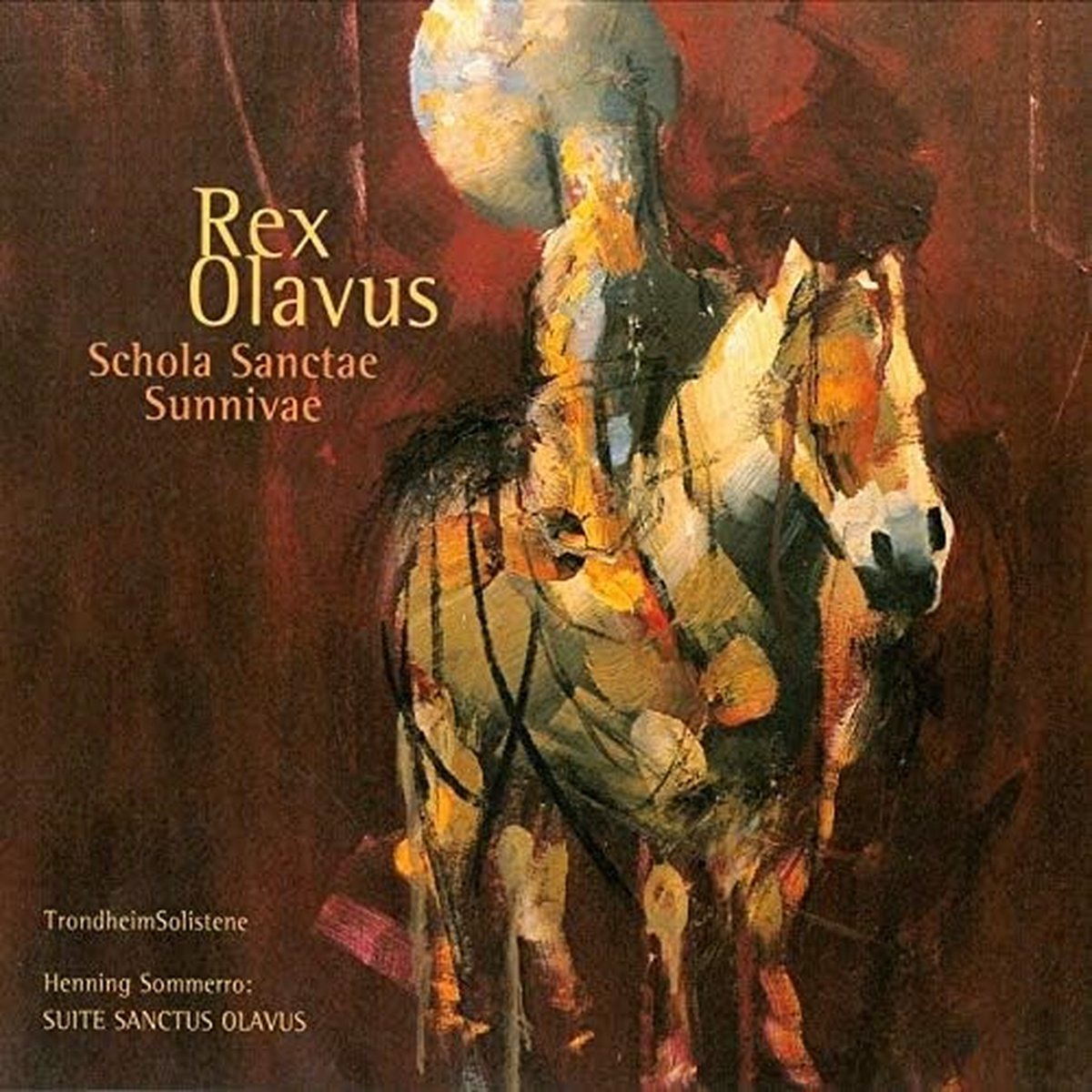 Schola Sanctae Sunnivae - Rex Olavus (CD)