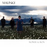 Malinky - Flower And Iron (CD)