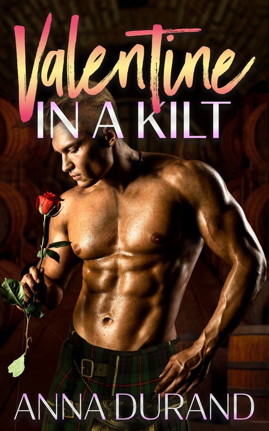 Hot Scots 15 - Valentine in a Kilt