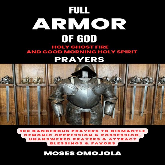 Full Armor Of God, Holy Ghost Fire And Good Morning Holy Spi ... - cover