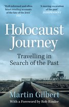 Holocaust Journey: Travelling In Search Of The Past