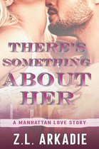 LOVE in the USA 2 - There's Something About Her, A Manhattan Love Story