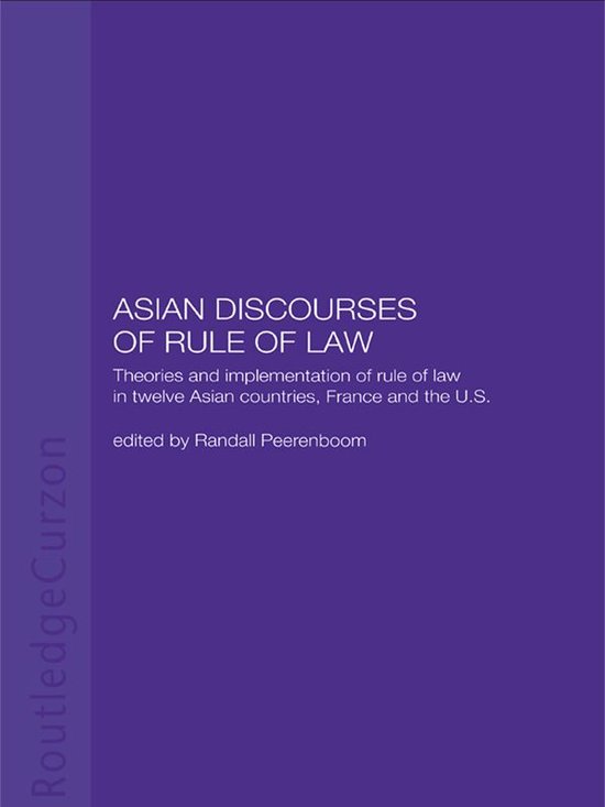 Routledge Law in Asia - Asian Discourses of Rule of Law - cover