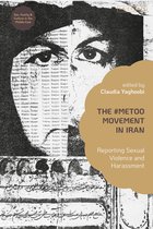 Sex, Family and Culture in the Middle East - The #MeToo Movement in Iran