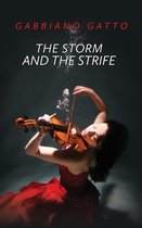 The Storm and the Strife