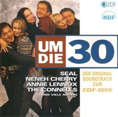 Um Die 30 - Der Original Soundtrack Zur ZDF-Serie (CD)