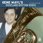 Gene Mayl's Dixieland Rhythm Kings - The New Low Down (CD)