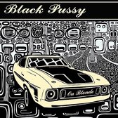 Black Pussy - On Blonde (CD)