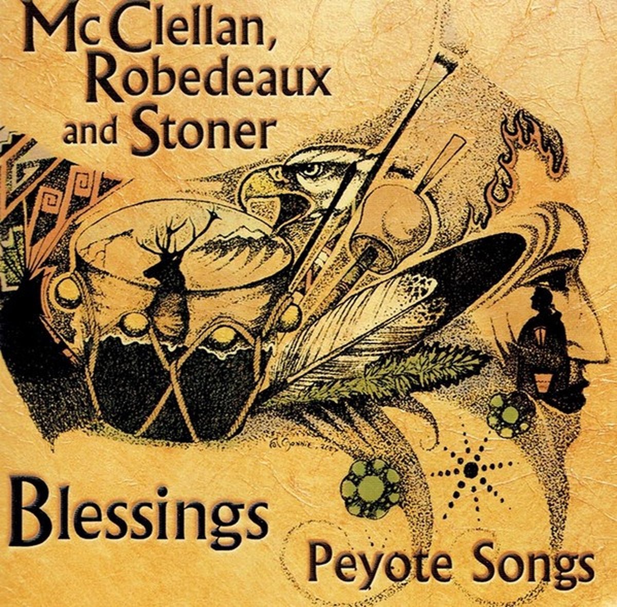 Jeff McClellan, Kyle Robedeaux And Brian Stoner - Blessings (Peyote Songs) (CD)