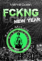 Bad Boys of Vancouver Reihe und Vancouver Underground Reihe 1 - FCKNG New Year