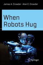 Science and Fiction - When Robots Hug