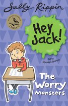 Hey Jack! 6 - The Worry Monsters