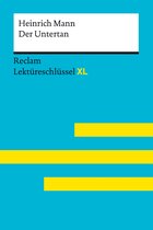 Reclam Lektüreschlüssel XL - Der Untertan von Heinrich Mann: Reclam Lektüreschlüssel XL