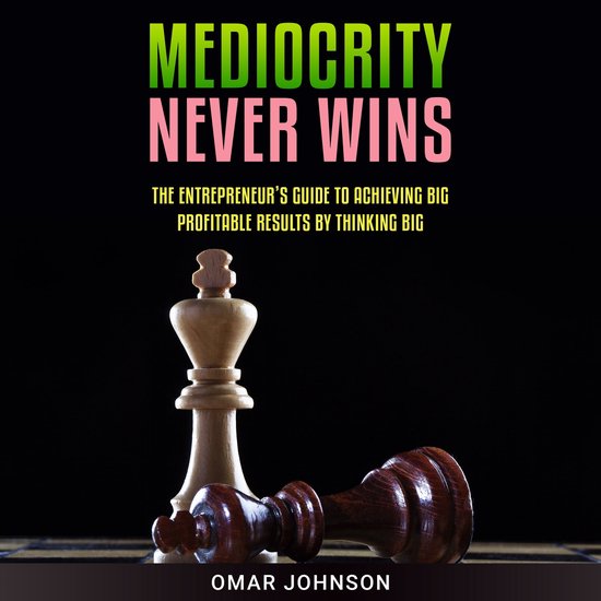 Mediocrity Never Wins - cover