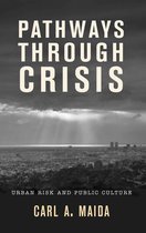 Pathways Through Crisis