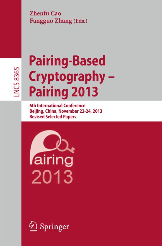 Pairing Based Cryptography Pairing 2013 - cover