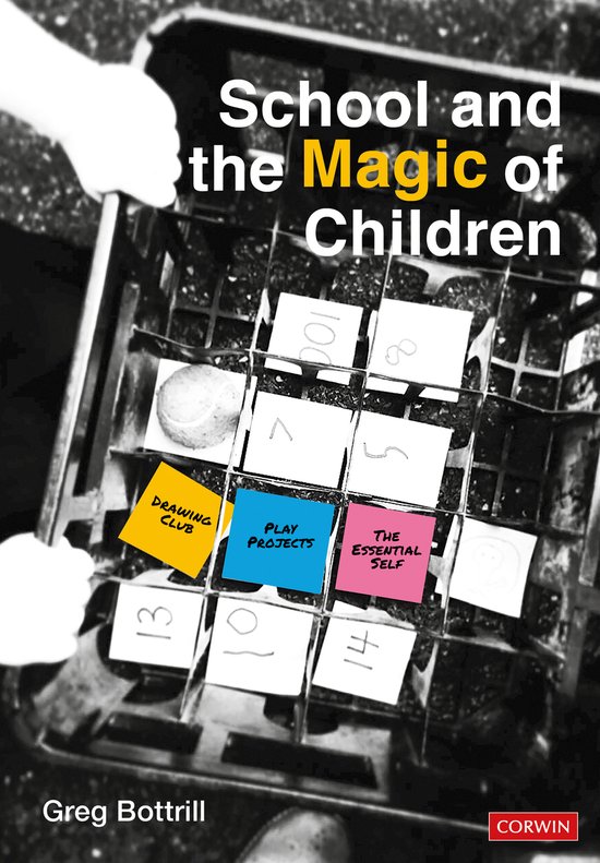School and the Magic of Children Corwin Ltd - cover