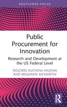 Routledge Research in Public Administration and Public Policy- Public Procurement for Innovation