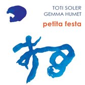 Toti Soler & Gemma Humet - Petita Festa (CD)