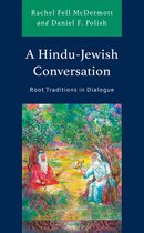 Studies in Comparative Philosophy and Religion-A Hindu-Jewish Conversation
