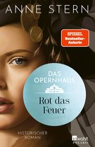 Die Dresden-Reihe 2 - Das Opernhaus: Rot das Feuer