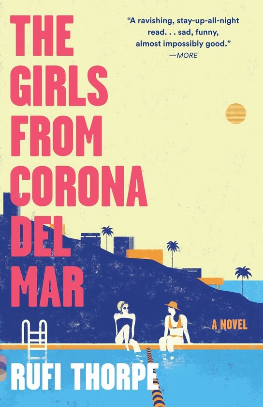 Couverture du livre 'The Girls from Corona del Mar' avec du texte rose et deux femmes près d'une piscine.