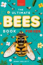 Animal Books for Kids 35 - The Ultimate Bees Book for Kids