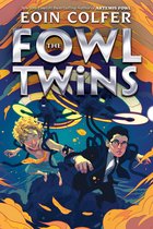 The Fowl Twins a Fowl Twins Novel, Book 1 Artemis Fowl
