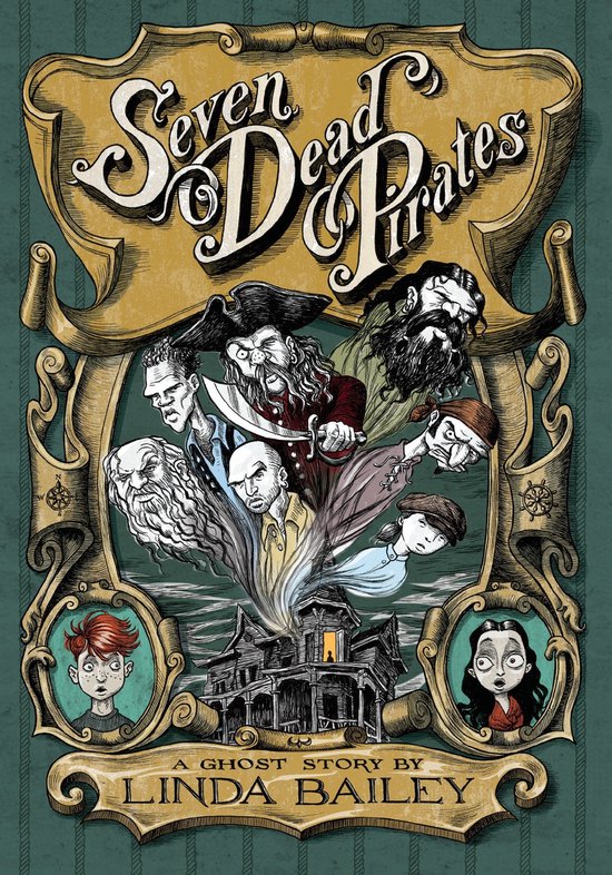 Boekcover met de titel 'Seven Dead Pirates' en illustraties van zeven piraten met baarden en hoeden, boven een spookhuis.