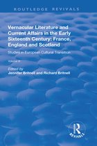 Routledge Revivals- Vernacular Literature and Current Affairs in the Early Sixteenth Century