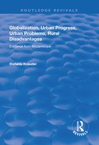 Routledge Revivals- Globalization, Urban Progress, Urban Problems, Rural Disadvantages