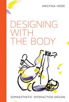 Design Thinking, Design Theory- Designing with the Body
