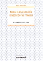 Manuales - Manual de especialización en mediación civil y familiar