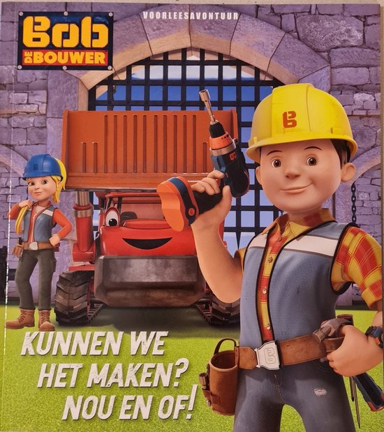 Foto: Bob de bouwer kunnen we het maken nou en of softcover voorleesboek