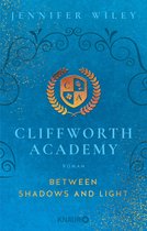 Cliffworth Academy 2 - Cliffworth Academy – Between Shadows and Light