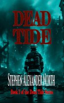 Dead Tide Series 1 - Dead Tide