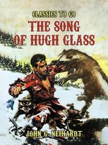 Classics To Go - The Song of Hugh Glass