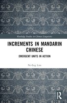 Routledge Studies in Chinese Linguistics- Increments in Mandarin Chinese