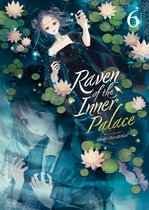 Raven of the Inner Palace (Light Novel)- Raven of the Inner Palace (Light Novel) Vol. 6